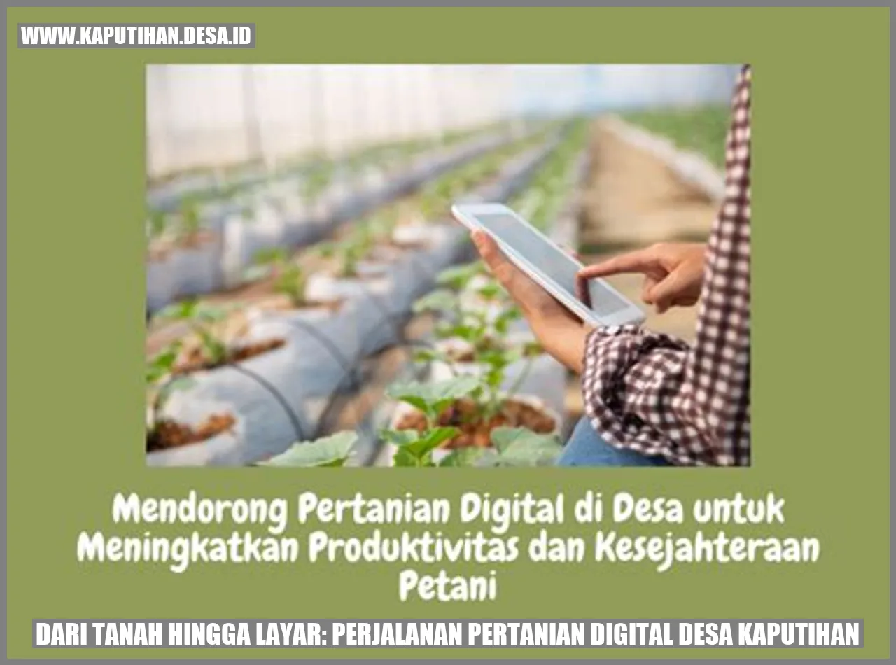 Dari Tanah Hingga Layar: Perjalanan Pertanian Digital Desa Kaputihan