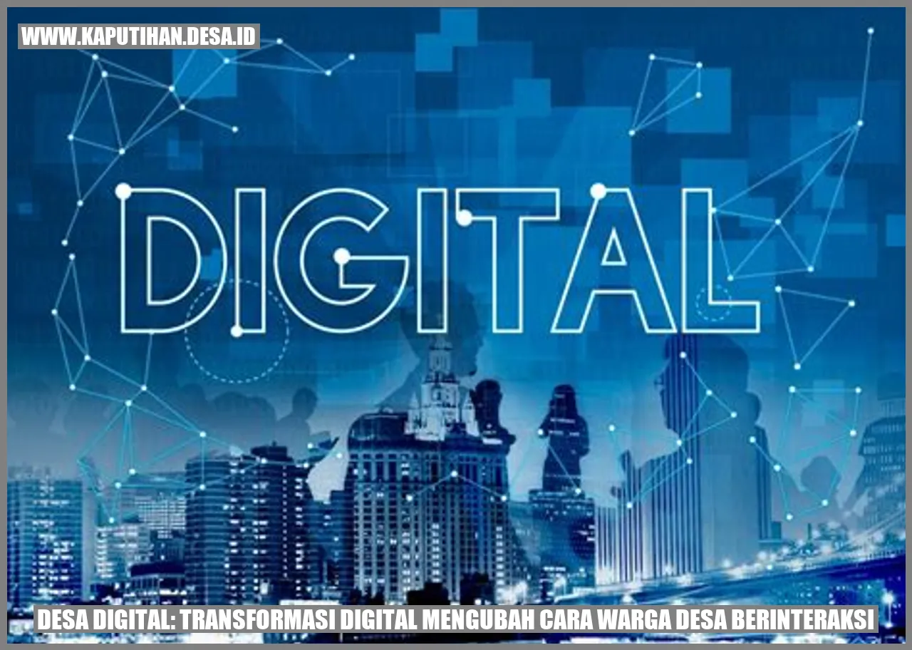 Desa Digital: Transformasi Digital Mengubah Cara Warga Desa Berinteraksi