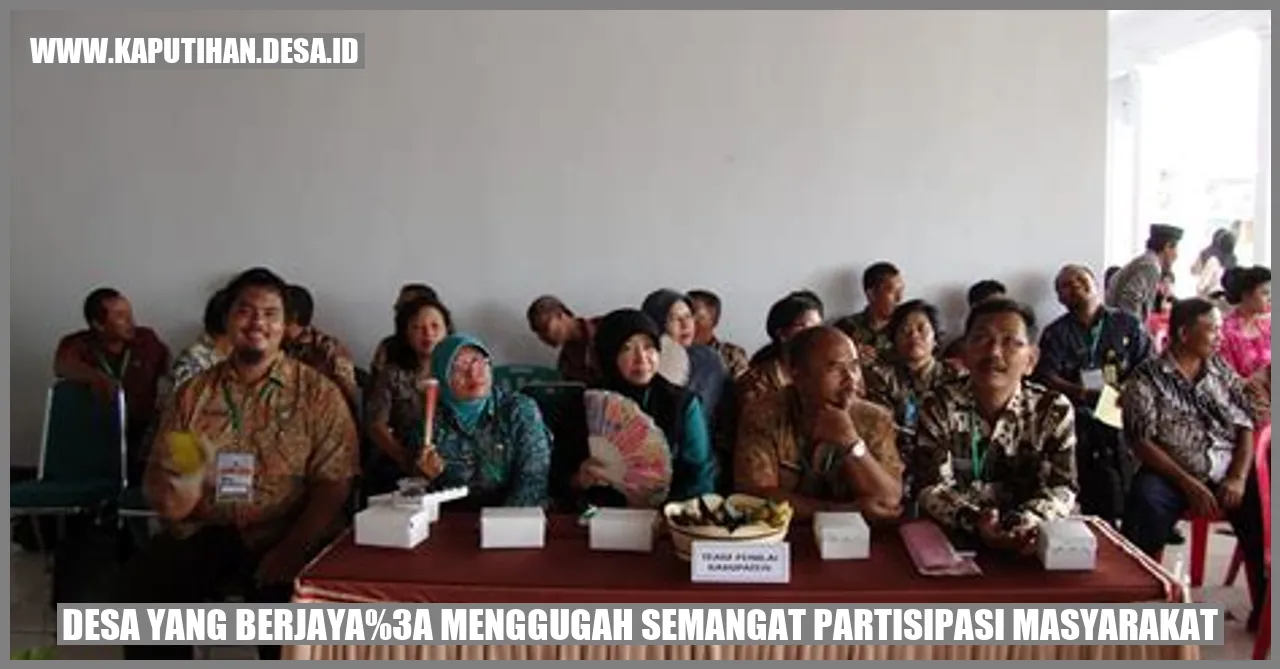 Desa yang Berjaya: Menggugah Semangat Partisipasi Masyarakat
