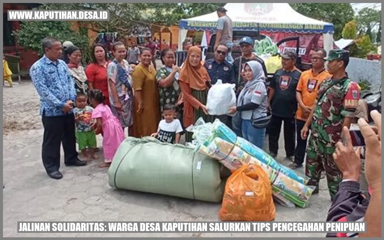Jalinan Solidaritas: Warga Desa Kaputihan Salurkan Tips Pencegahan Penipuan