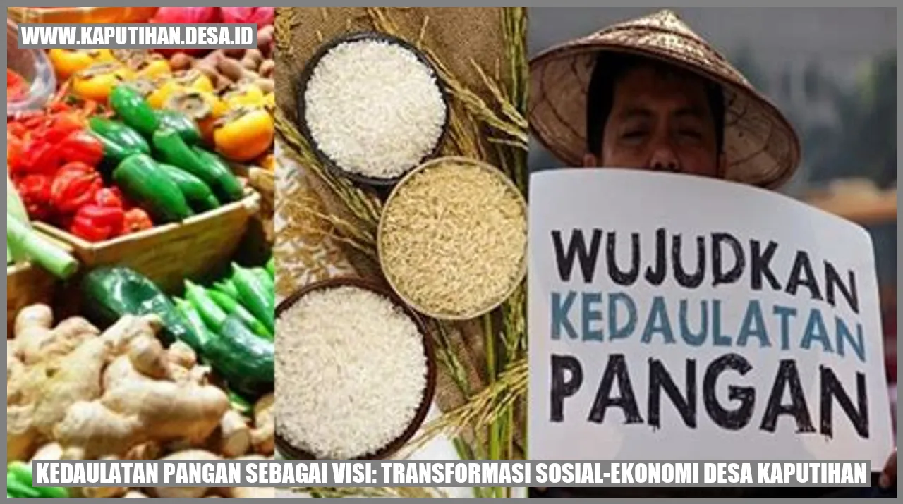Kedaulatan Pangan sebagai Visi: Transformasi Sosial-Ekonomi Desa Kaputihan