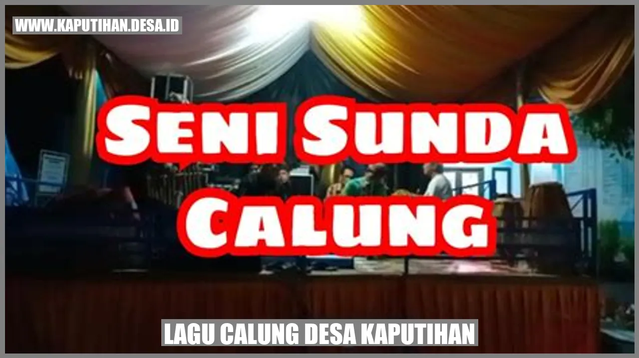 Lagu Calung Desa Kaputihan