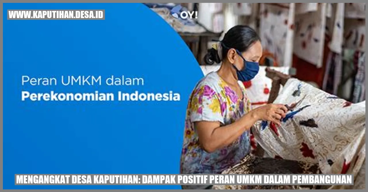Mengangkat Desa Kaputihan: Dampak Positif Peran UMKM dalam Pembangunan