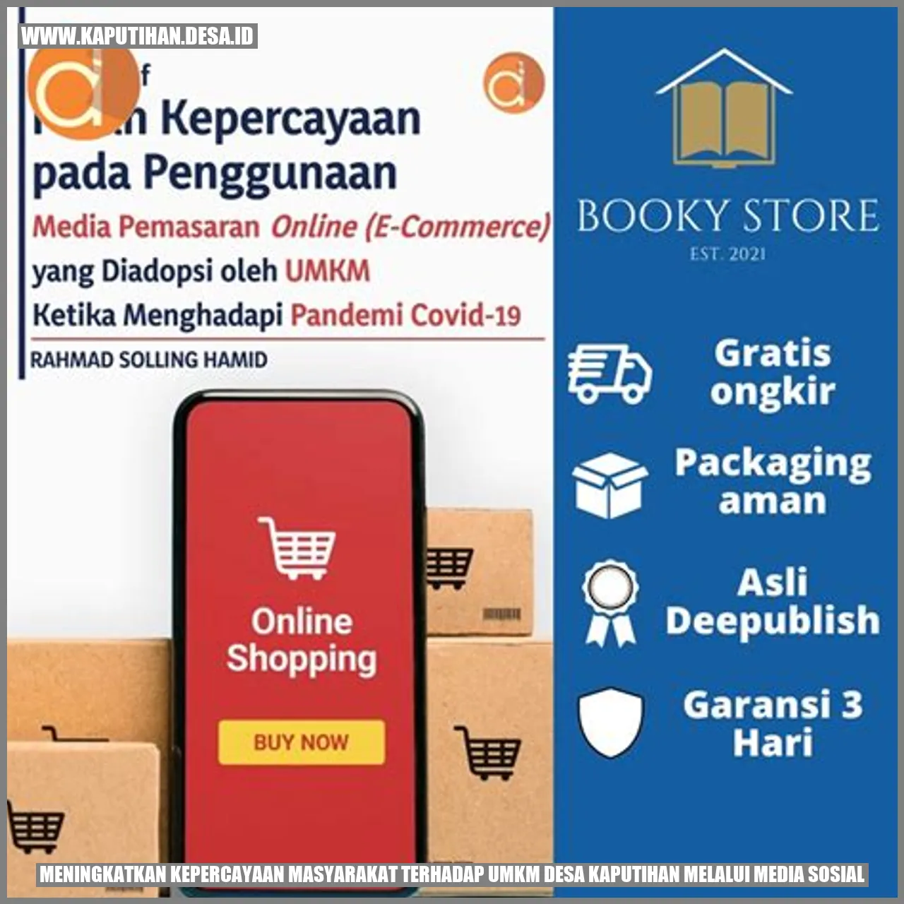 Meningkatkan Kepercayaan Masyarakat terhadap UMKM Desa Kaputihan Melalui Media Sosial