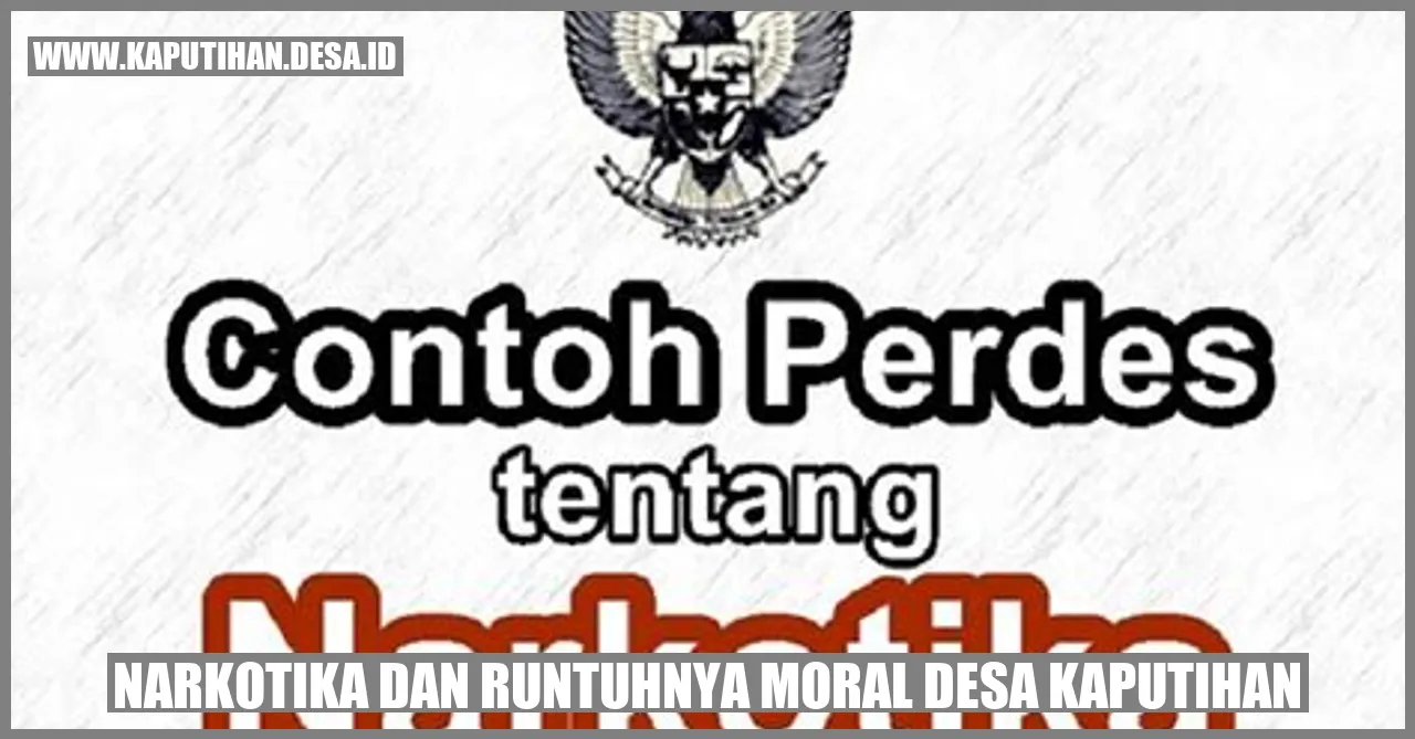 Narkotika dan Runtuhnya Moral Desa Kaputihan