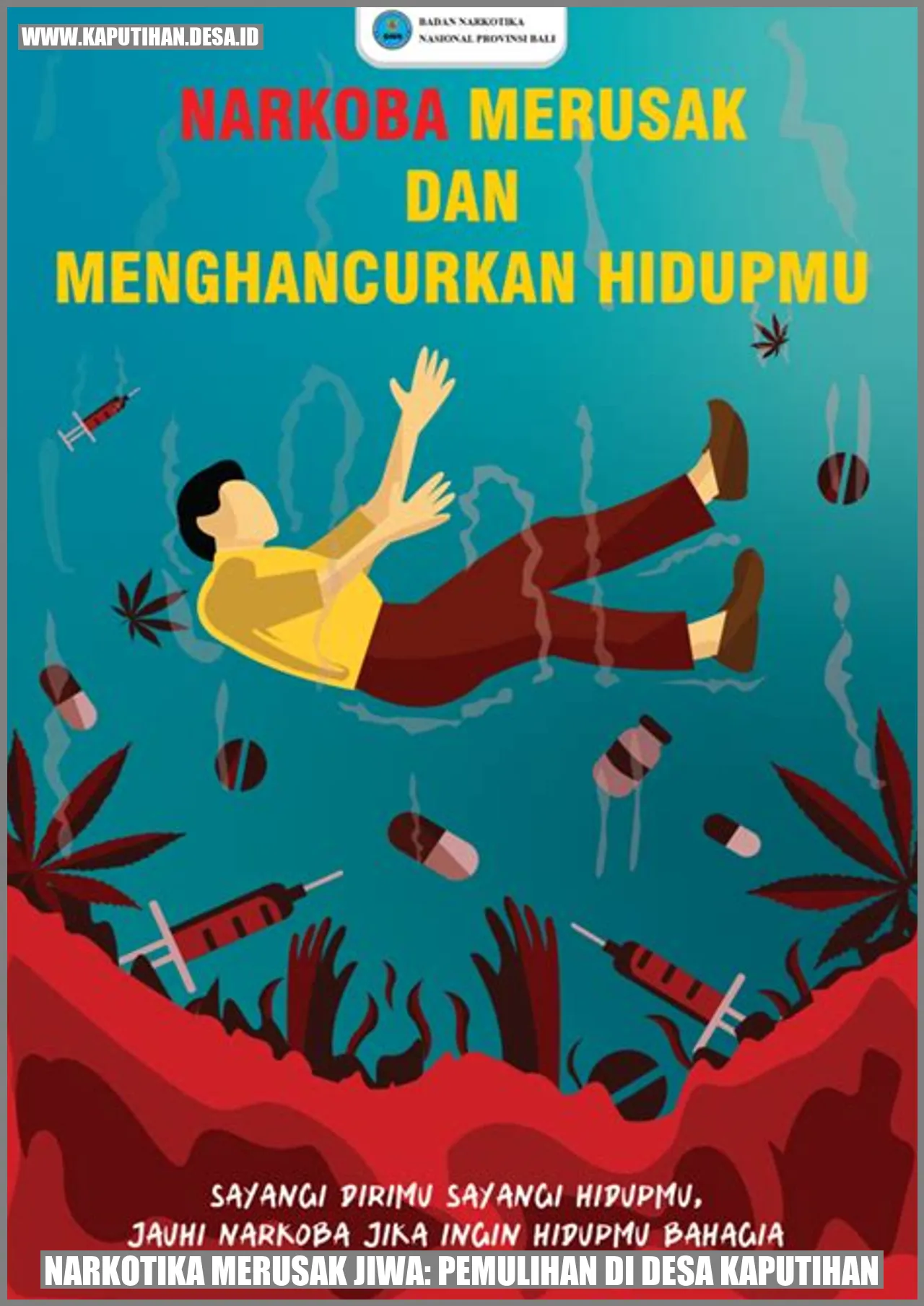 Narkotika Merusak Jiwa: Pemulihan di Desa Kaputihan