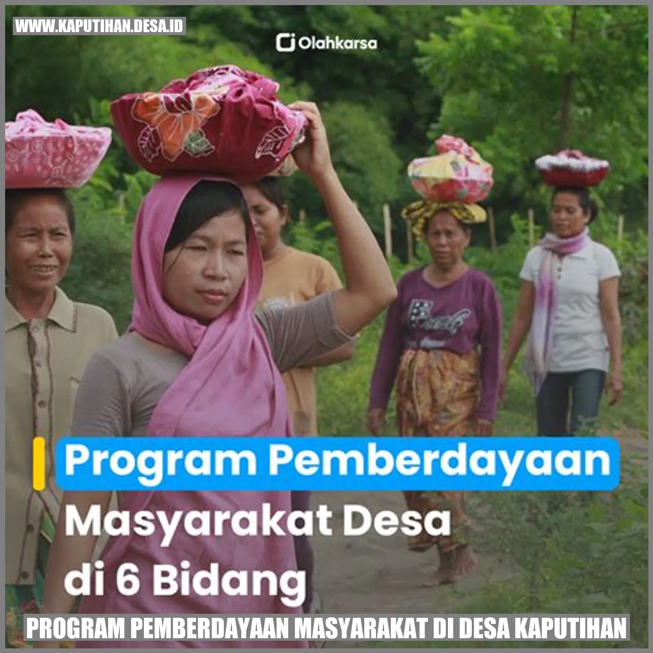 Program Pemberdayaan Masyarakat di Desa Kaputihan