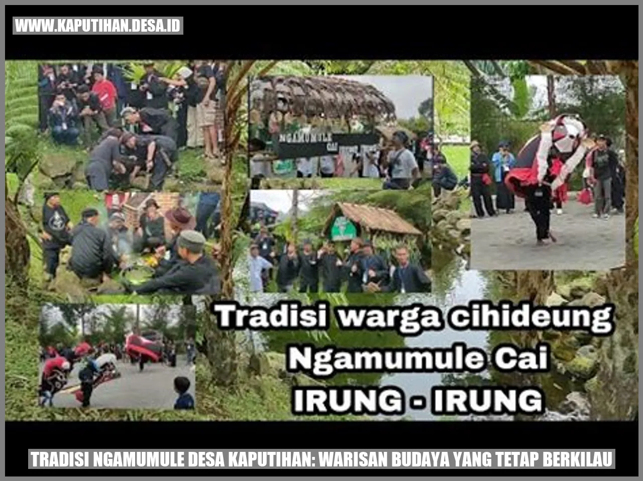 Tradisi Ngamumule Desa Kaputihan: Warisan Budaya yang Tetap Berkilau