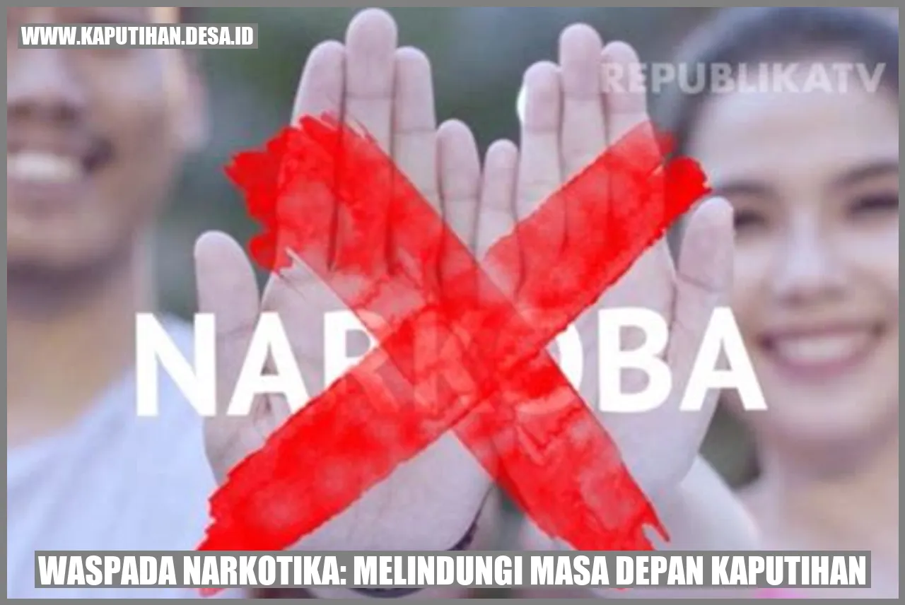 Waspada Narkotika: Melindungi Masa Depan Kaputihan
